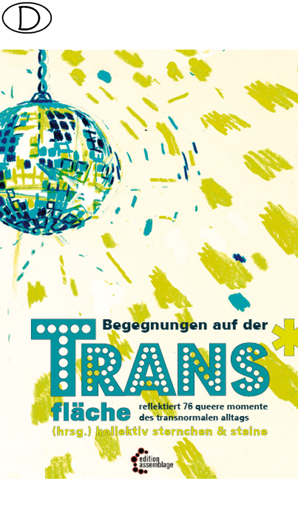 Begegnungen auf der Trans*fläche - zum Schließen ins Bild klicken