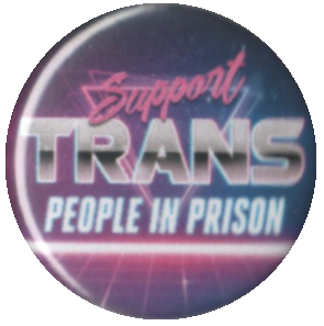 Support Trans People in Prison