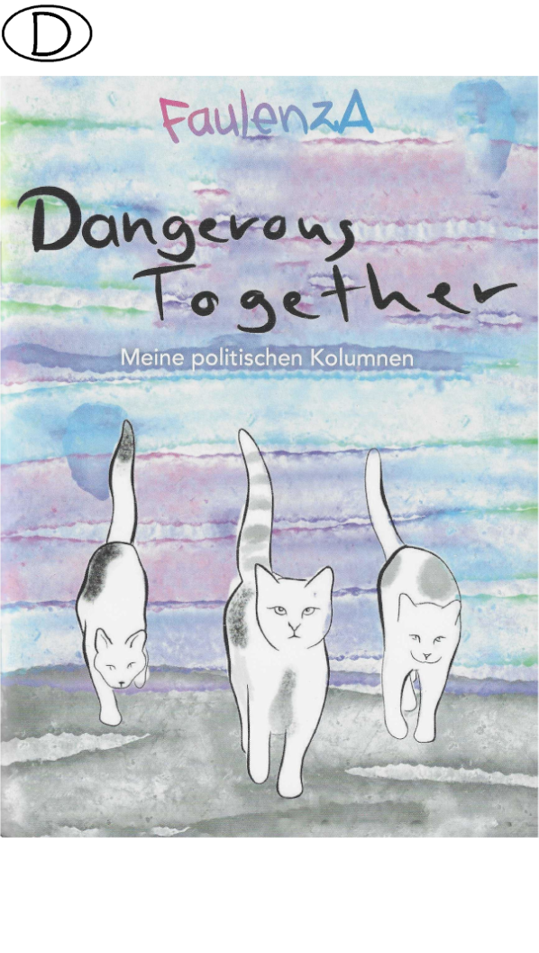 Dangerous Together